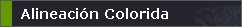 Alineaci�n Colorida
